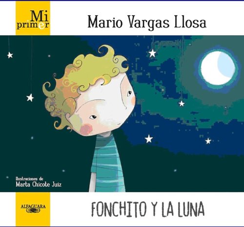 Fonchito y la luna / Fonchito and the Moon (Mi primer / My First)