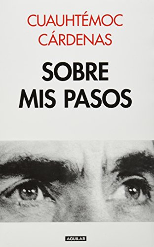 Sobre mis pasos (The Road Traveled) (Spanish Edition)
