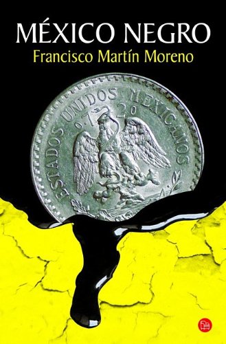 Mexico negro (Spanish Edition) (Black Mexico)