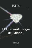 El Diamante negro de Atlantis (Spanish Edition)