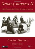 Gritos y susurros II /In Screams and Whispers II (Spanish Edition)