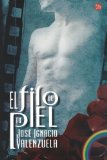 El filo de tu piel (On the Skins Surface) (Spanish Edition) (Narrativa (Punto de Lectura))