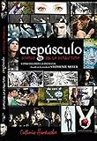 Crepúsculo: Diario de la directora (Spanish Edition)