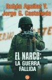 El narco: La guerra fallida (Ensayo (Punto de Lectura)) (Spanish Edition)