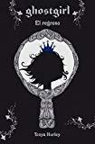 Ghostgirl: El regreso (Spanish Edition)