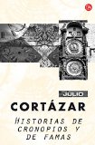 Historias de Cronopios y de Famas