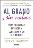 Al grano y sin rodeos (Spanish Edition)