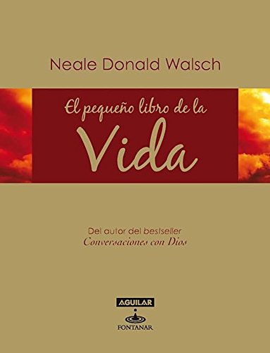 El pequeÃ±o libro de la vida (Conversaciones con Dios) (Spanish Edition)