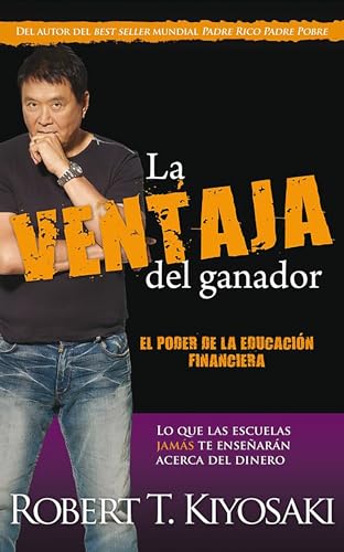 La ventaja del ganador (Padre Rico) (Spanish Edition)