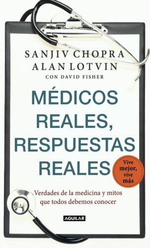 MÃ©dicos reales, respuestas reales (Spanish Edition)