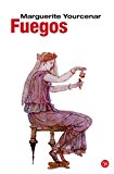 Fuegos (Spanish Edition)