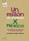 Un MillÃ³n De JÃ³venes X MÃ©xico