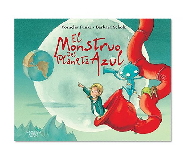 El monstruo del planeta azul (Spanish Edition)