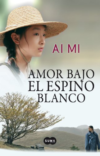 Amor bajo el espino blanco (Spanish Edition)