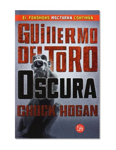 Oscura (Spanish Edition) (Strain Trilogy)