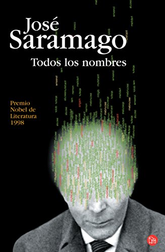 Todos los nombres (Narrativa (Punto de Lectura)) (Spanish Edition)