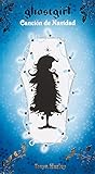 GHOSTGIRL. CANCION DE NAVIDAD