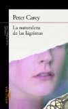 La naturaleza de las lagrimas (The Chemistry of Tears) (Spanish Edition)