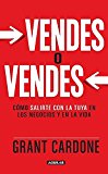 Vendes o vendes (Spanish Edition)