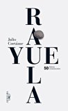 Rayuela Edicion conmemorativa 50 aniversario / Hopscotch (Spanish Edition)