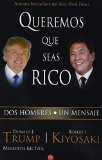 Queremos que seas rico (Spanish Edition)