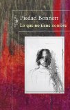 Lo que no tiene nombre (Spanish Edition)