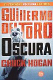 Oscura (Spanish Edition) (Strain Trilogy)