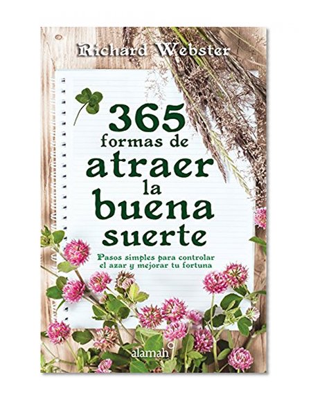 365 formas de atraer la buena suerte (Spanish Edition)