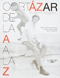 Cortázar de la A a la Z (Spanish Edition)