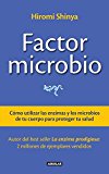 El factor microbio y las enzimas sanadoras (Spanish Edition)