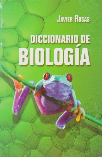 Diccionario de biologia (Spanish Edition)