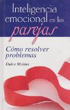 Inteligencia emocional en las parejas (Spanish Edition)