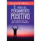 El poder del pensamiento positivo. Lecciones de vida que guian e inspiran (Spanish Edition)
