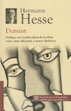 Demian. Prologo con resena critica de la obra, vida y obra del autor, y marco historico. (Spanish Edition)