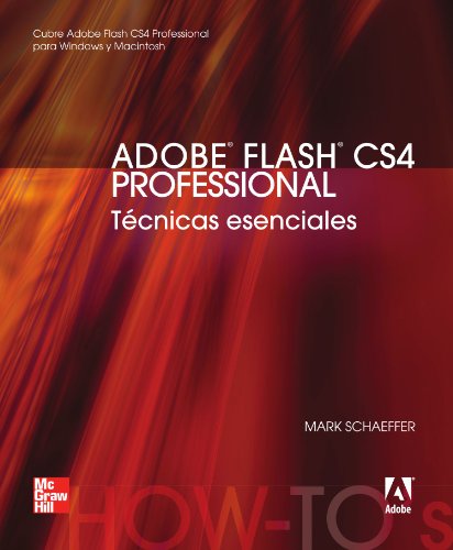 Adobe Flash CS3 Professional: Técnicas esenciales (Spanish Edition)