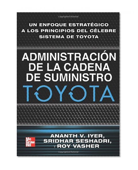 La Cadena De Suministro Toyota (Spanish Edition)