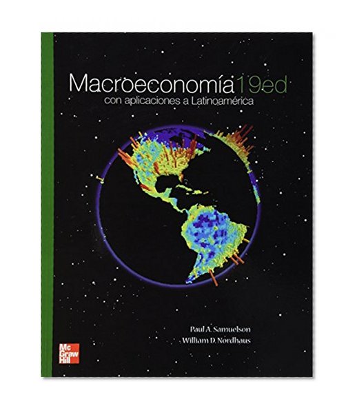 MacroeconomÃ­a con aplicaciones a LatinoamÃ©rica (Spanish Edition)
