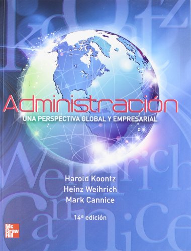 ADMINISTRACION UNA PERSPECTIVA GLOBAL (Spanish Edition)