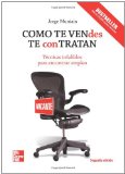Como Te Vendes Te Contratan 2e (Spanish Edition)