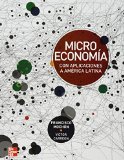 MICROECONOMIA CON APLICACIONES A AMERICA LATINA