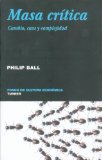 Masa crÃ­tica. Cambio, caos y complejidad (Spanish Edition)