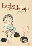 Esteban y el escarabajo (Spanish Edition)