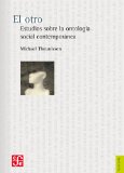 El otro. Estudios sobre la ontologÃ­a social contemporÃ¡nea (Filosofia) (Spanish Edition)