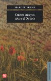 Cuatro ensayos sobre el Quijote (Seccion de Obras de Lengua y Estudios Literarios) (Spanish Edition)