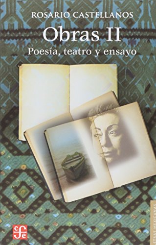 Obras II. Poes?a, teatro y ensayo