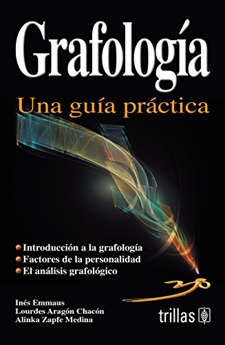 Grafologia / Graphology: Una guia practica/ a Practical Guide (Spanish Edition)