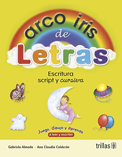 Arco Iris de Letras - Escritura Script y Cursiva (Spanish Edition)