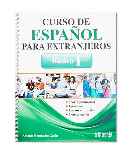 Curso de Espanol para extranjeros / Spanish Course for Foreigners: Basico / Basic Level (Spanish Edition)