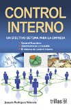Control interno/ Internal control: Un efectivo sistema para la empresa/ An effective system for the company (Spanish Edition)
