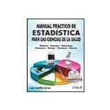 Manual practico de estadistica para las ciencias de la salud / Practical manual of statistics for health sciences (Spanish Edition)